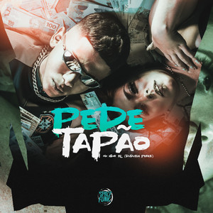 Pede Tapão (Explicit)