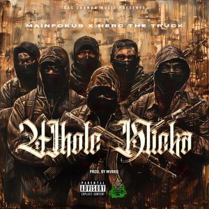 Whole Klicka (feat. Herc the Truck) [Explicit]