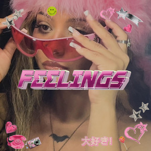 Feelings (Explicit)