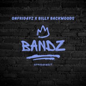 Bandz (feat. Billy Backwoods) [Explicit]