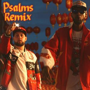 Psalms (Lewi B. Remix Remix|Explicit)
