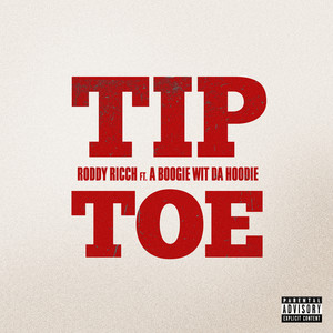 Tip Toe (feat. A Boogie Wit da Hoodie) [Explicit]