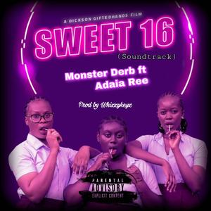 Sweet 16 (Original CMFA soundtrack ) [Explicit]