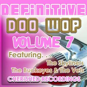 Definitive Doo Wop, Vol. 7