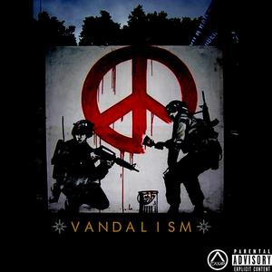 Vandalism (Explicit)