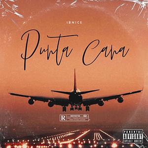 Punta Cana (Explicit)