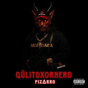 QÜLITOXORNERO - PIZARRO (Audio Oficial|Explicit)