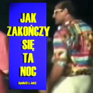 Jak zakończy się ta noc (Explicit)