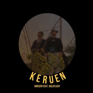 Keruen (Explicit)