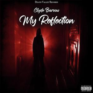 My Reflection (Explicit)