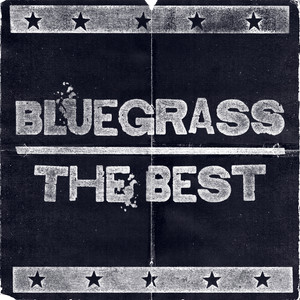 Bluegrass - The Best