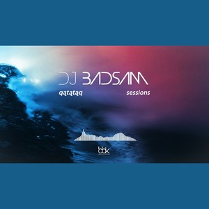 remix - BADSAM - Qatataq mix