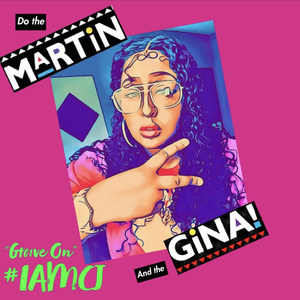 Groove on(Do the Martin and the Gina)