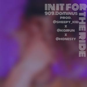in it for the ride (Explicit)
