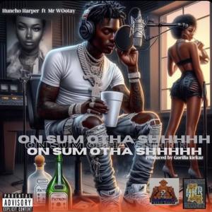 On Sum Otha Shhhh (feat. MrWOotay) [Explicit]