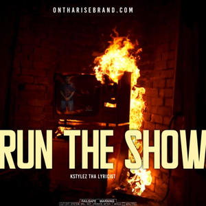 Run The Show (Explicit)