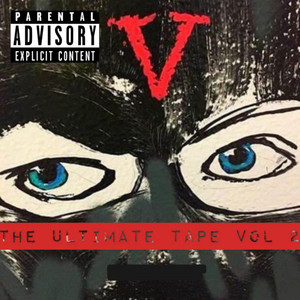 The Ultimate Tape Vol 2 (Explicit)