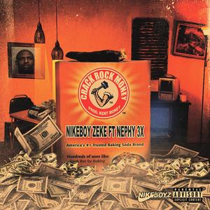 Crack Rock Money (feat. Nephy 3x & Prod. Kent Money) [Explicit]