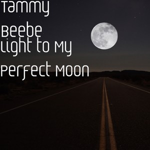 Light to My Perfect Moon