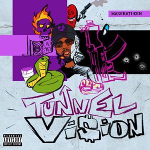 Tunnel Vision (Explicit)