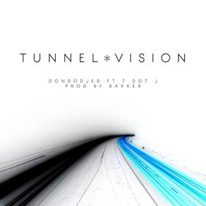 TUNNEL VISION (feat. T DOT J) [prod. bakker Remix] [Explicit]