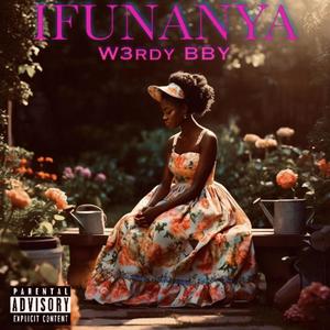 IFUNANYA (Explicit)