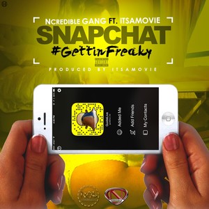 Snapchat #GettinFreaky (Explicit)