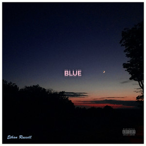 Blue (Explicit)