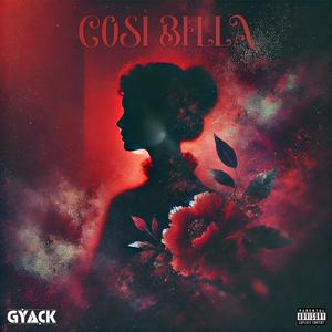 COSÌ BELLA (Explicit)
