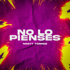 No Lo Pienses