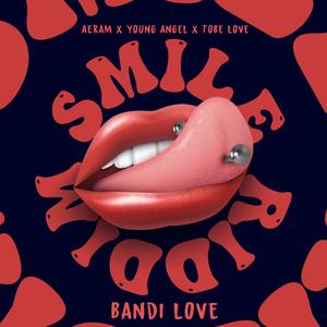 Bandi Love (feat. Tobe Love, Aeram, Young Angel, Lh & Smile Beat)