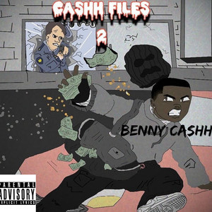 Cashh Files 2