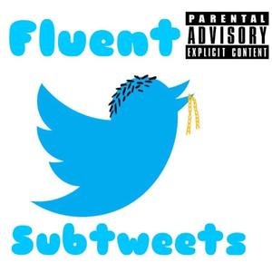 Subtweets (Explicit)