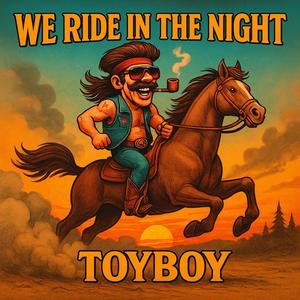 We ride in the night