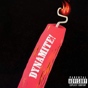 Dynamite! (Explicit)