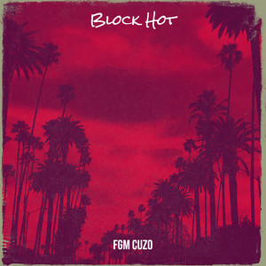 Block Hot (Explicit)