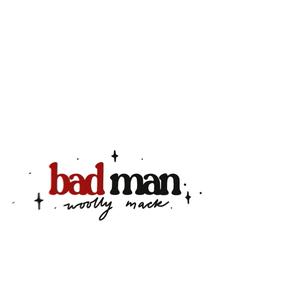 Bad Man
