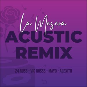 LA MESERA (ACUSTIC REMIX)