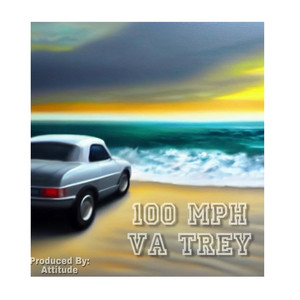 100 MPH (Explicit)