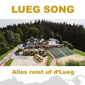 Lueg - Alles reist uf d‘Lueg (Inst.)