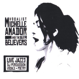 Michelle Amador & The True Believers