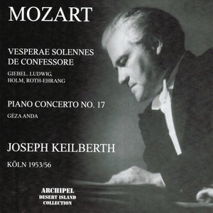 Mozart : Vesperae solennes de confessore, Piano concerto No. 17 (Köln 1953-1956)