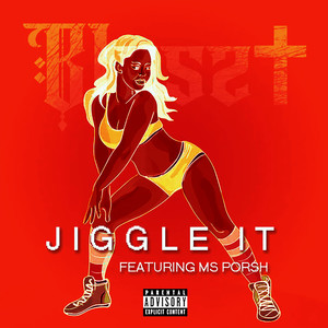 Jiggle It (Throw It Back) (Explicit)