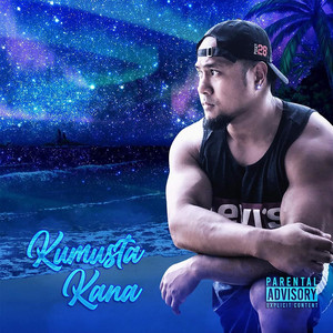 Kumusta Kana (Explicit)