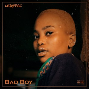 Bad Boy (Explicit)