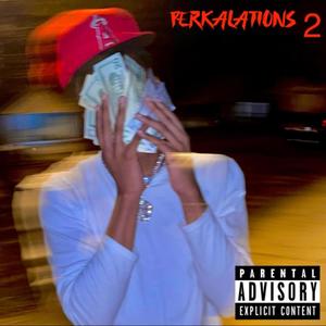 Perkalations 2 (Explicit)