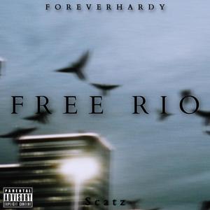 Free Rio (feat. Scatz) [Explicit]