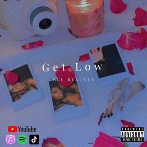 Get Low (Explicit)