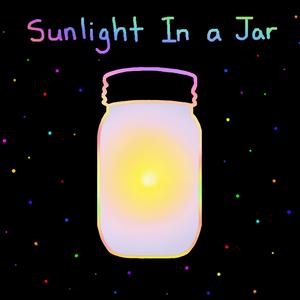 Sunlight in a Jar