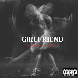 GirlFriend (Explicit)